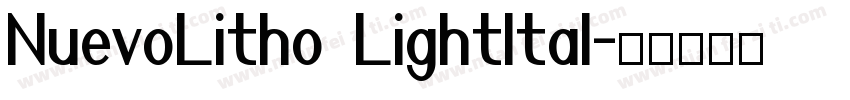 NuevoLitho LightItal字体转换